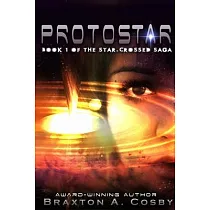 Protostar： The Star─Crossed Saga