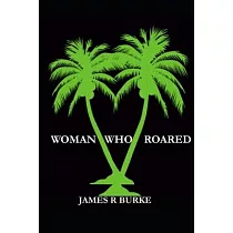 Woman Who Roared