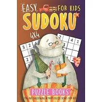 Easy Sudoku Puzzle Books For Kids： 4x4 Sudoku Puzzle Book ─ Relaxing Activity Does Not Involve The Screen