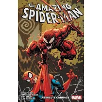 Amazing Spider─Man by Nick Spencer Vol. 6： Absolute Carnage