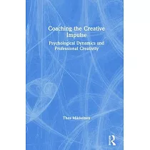 Coaching the Creative Impulse： Psychological Dynamics and Professional Creativity