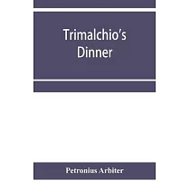 Trimalchio’’s dinner