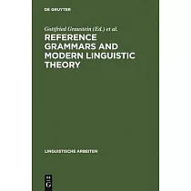 Reference Grammars and Modern Linguistic Theory
