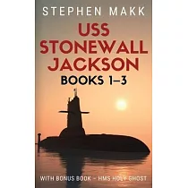 USS Stonewall Jackson Series： Books 1─3