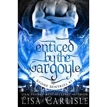 Enticed by the Gargoyle： (a gargoyle shifter and cop romance)