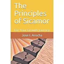 The Principles of Sicamor： For Your Growth Journey