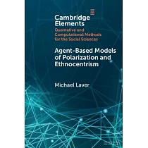 Agent─Based Models of Polarization and Ethnocentrism