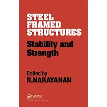 Steel Framed Structures： Stability and Strength