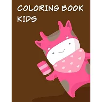 Coloring Book Kids： Baby Cute Animals Design and Pets Coloring Pages for boys， girls， Children