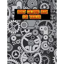 Robot Coloring Book For Toddler： Great Coloring Pages For Kids Ages 2─8