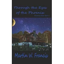 Through the Eyes of the Phoenix