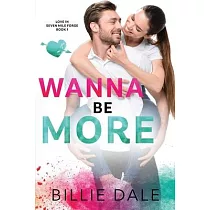 Wannabe More： A Second Chance Romance