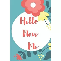 Hello New Me