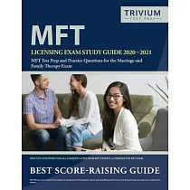 MFT Licensing Exam Study Guide 2020─2021： MFT Test Prep and Practice Questions for the Marriage and Family Therapy Exam