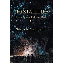 Crystallites： The Adventure of Ricky and Rakira
