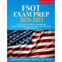 FSOT Exam Prep 2020─2021： A Study Guide with 400 Test Questions and Answer Explanations for the Foreign Service Officer Test (2 Full Practice Te