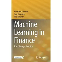 Machine Learning in Finance： From Theory to Practice
