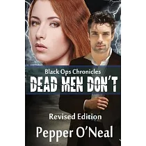 Black Ops Chronicles： Dead Men Don’’t Revised Edition