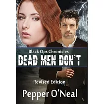 Black Ops Chronicles： Dead Men Don’’t Revised Edition