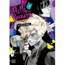Hell’’s Paradise： Jigokuraku， Vol. 4