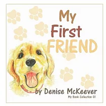 My First Friend： Your First Dog