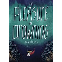 The Pleasure of Drowning