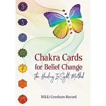 Chakra Cards for Belief Change： The Healing Insight Method