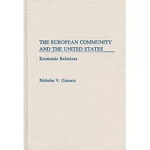 The European Community and the United States： Economic Relations