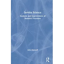 Service Science： Analysis and Improvement of Business Processes