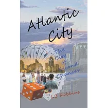 Atlantic City： The City of Second Chances