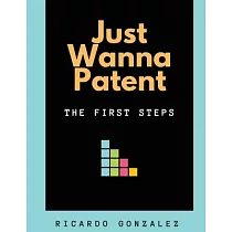 Just Wanna Patent： The First Steps