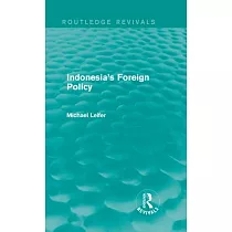 Indonesia’’s Foreign Policy (Routledge Revivals)