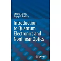 Introduction to Quantum Electronics and Nonlinear Optics