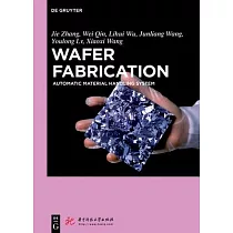 Wafer Fabrication： Automatic Material Handling System