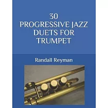 30 Progressive Jazz Duets for Trumpet