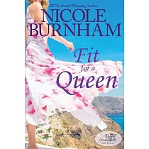 Fit for a Queen