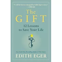The Gift： 12 Lessons to Save Your Life