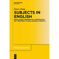 Subjects in English： From Valency Grammar to a Constructionist Treatment of Non─Canonical Subjects