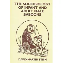 The Sociobiology of Infant and Adult Male Baboons