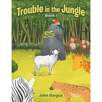 Trouble in the Jungle： Book I
