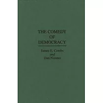 The Comedy of Democracy