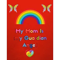My mom is my guardian angel： children and adult coloring book with heartfelt inspirational quotes about moms gift for perfect mothers 8.5 x 11 matt