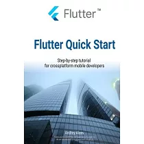 Flutter Quick Start： Step─by─step tutorial for crossplatform mobile developers