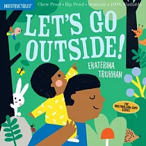 寶寶咬咬書：一起到戶外走走!(耐撕咬、無毒可洗)Indestructibles： Let’s Go Outside!