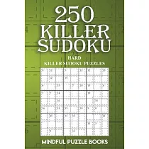 250 Killer Sudoku： Hard Killer Sudoku Puzzles