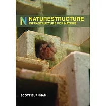 NatureStructure： Infrastructure for Nature