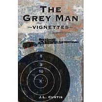 The Grey Man： Vignettes