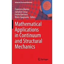 Mathematical Applications in Continuum and Structural Mechanics