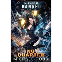 No Quarter： A Supernatural Action Adventure Opera