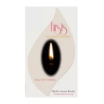 Firsts， Our Coming of Age Stories